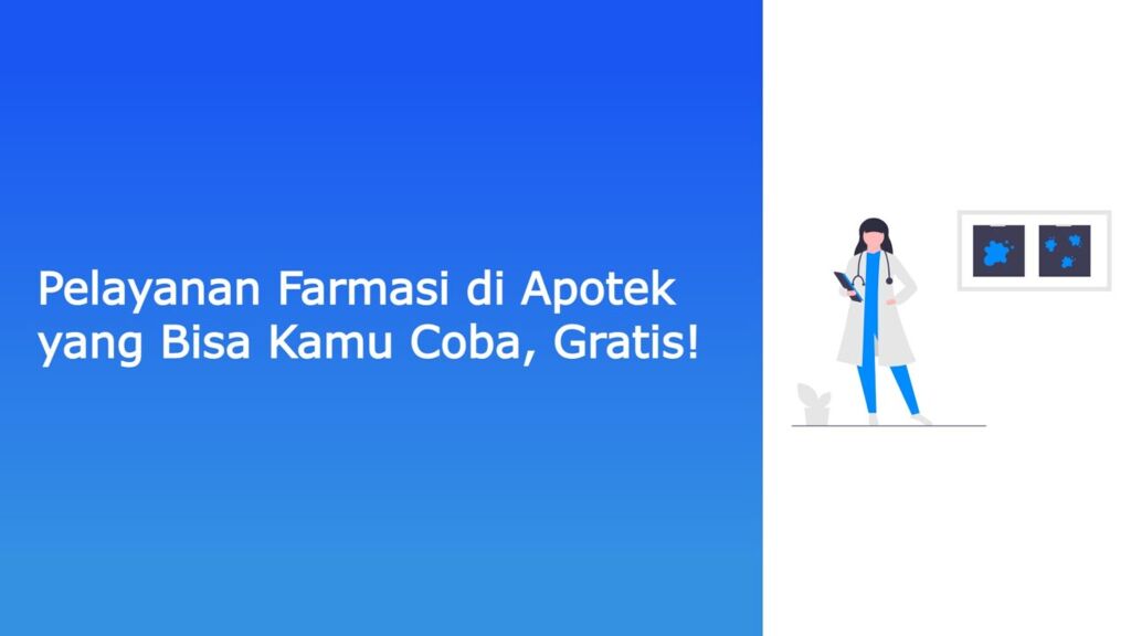 Pelayanan Farmasi di Apotek