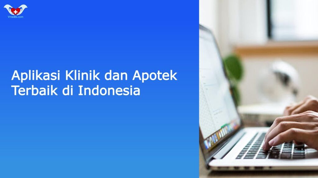 Aplikasi Klinik dan Apotek Terbaik di Indonesia