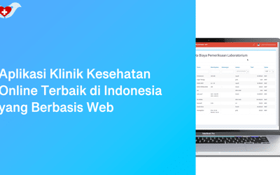 Aplikasi Klinik Kesehatan Online Terbaik di Indonesia yang Berbasis Web