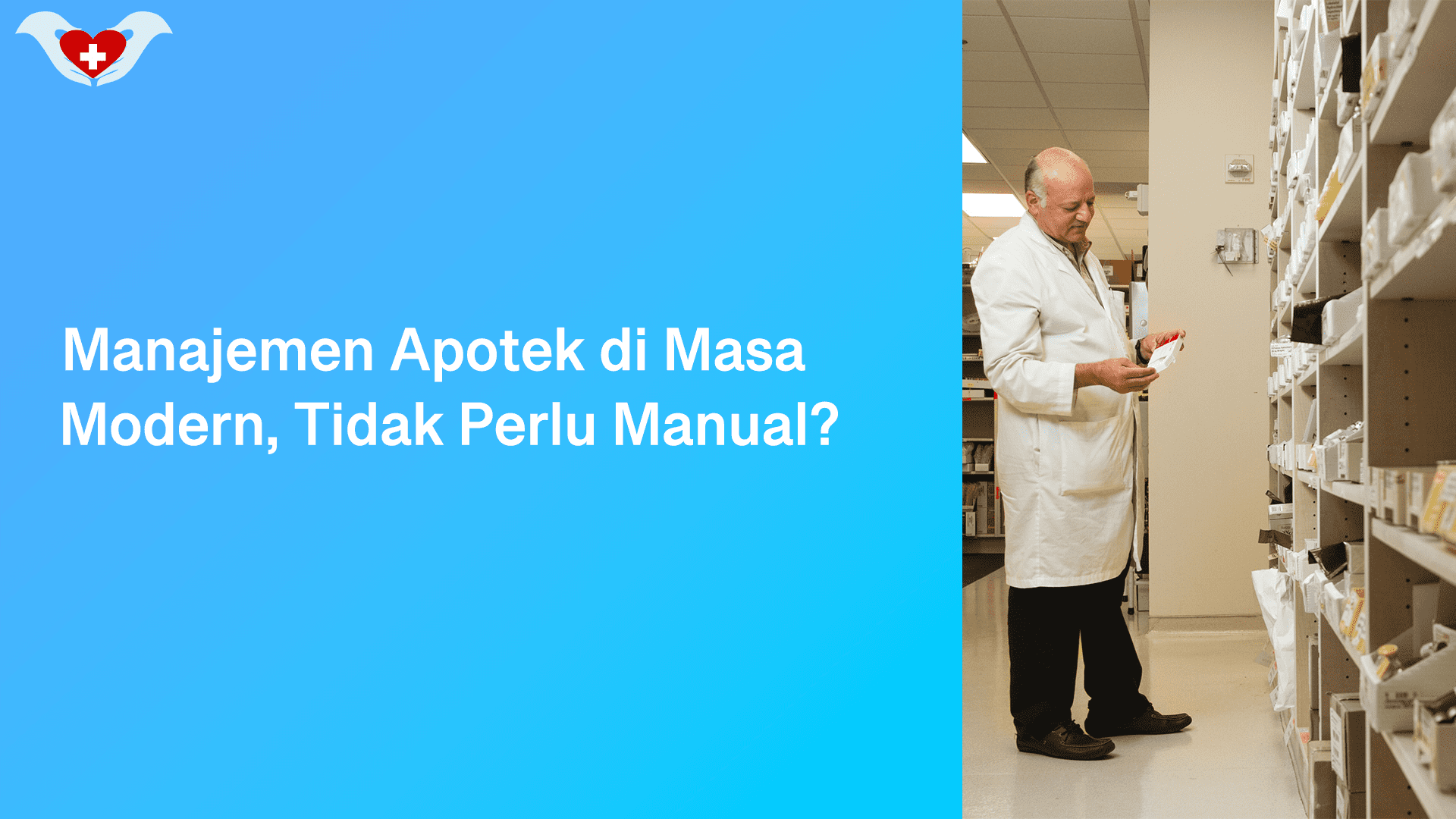 Manajemen Apotek Di Masa Modern, Tidak Perlu Manual?