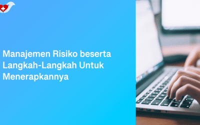 Manajemen Risiko beserta Langkah-Langkah Untuk Menerapkannya