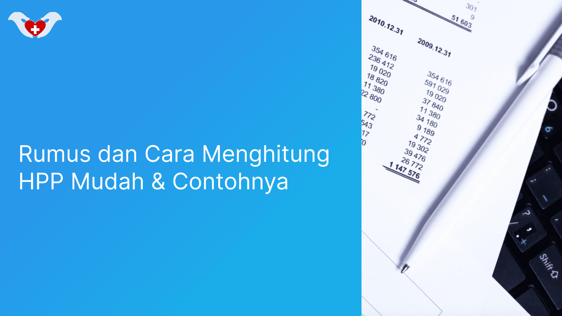 Rumus Dan Cara Menghitung HPP Mudah & Contohnya