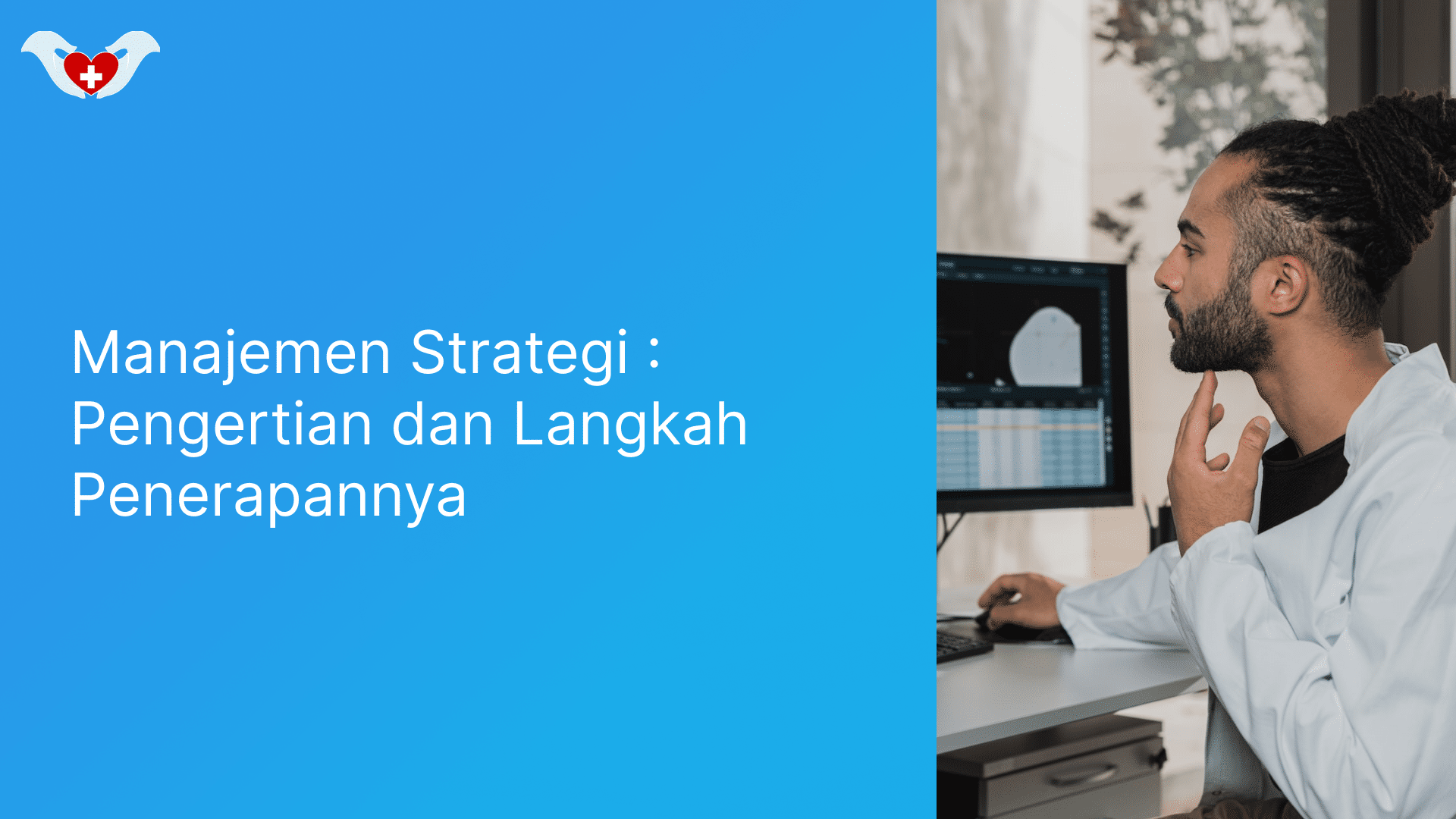 Manajemen Strategi : Pengertian Dan Langkah Penerapannya