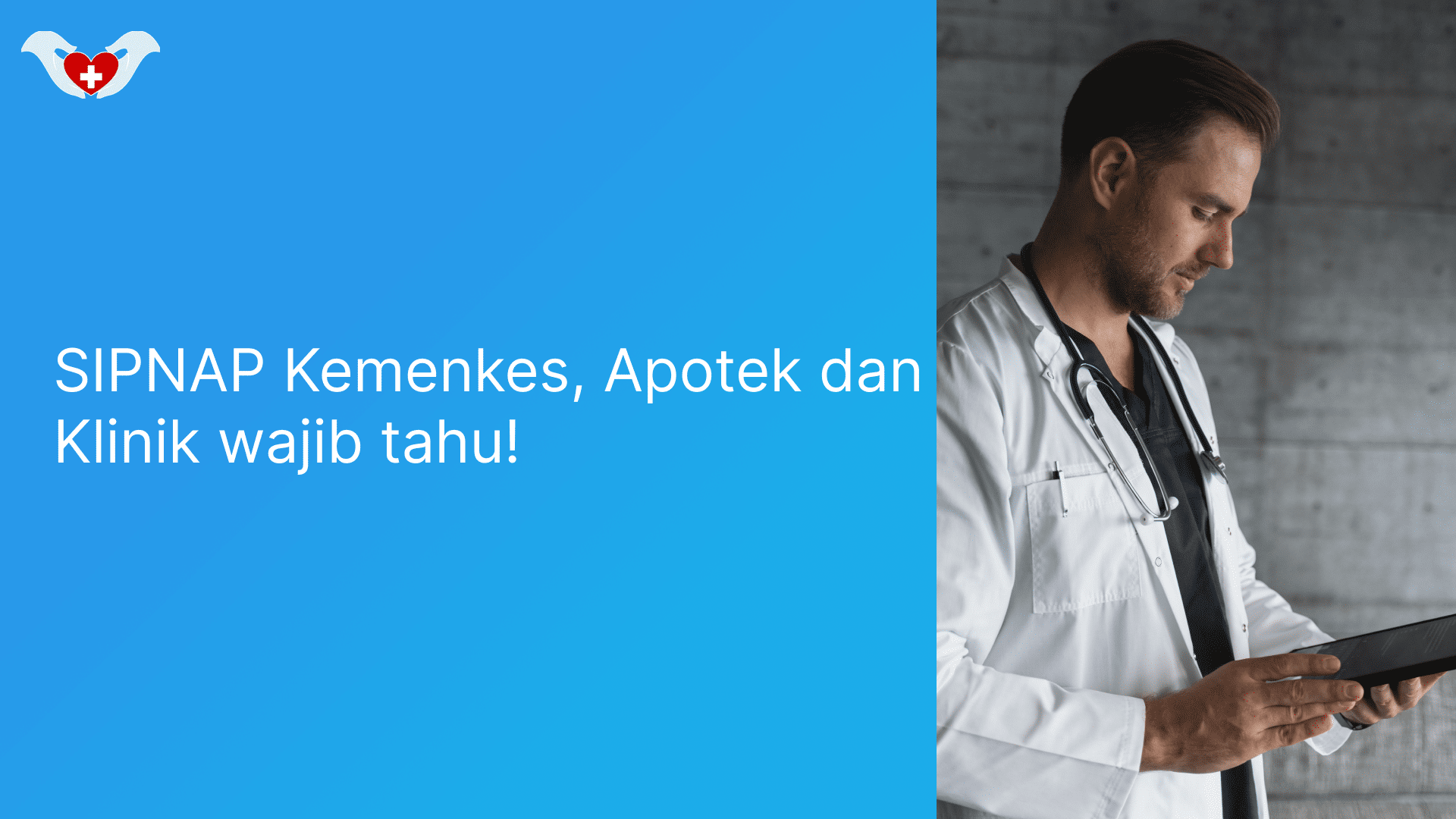 SIPNAP Kemkes, Apotek Dan Klinik Wajib Tahu! | Vmedis