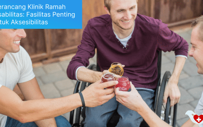 Merancang Klinik Ramah Disabilitas: Fasilitas Penting untuk Aksesibilitas