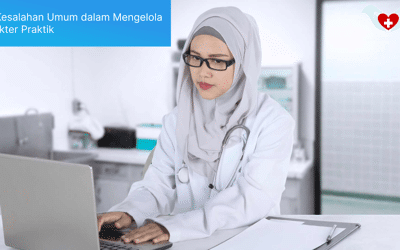 5 Kesalahan Umum dalam Mengelola Dokter Praktik